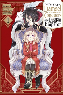 The Do-Over Damsel Conquers the Dragon Emperor #1