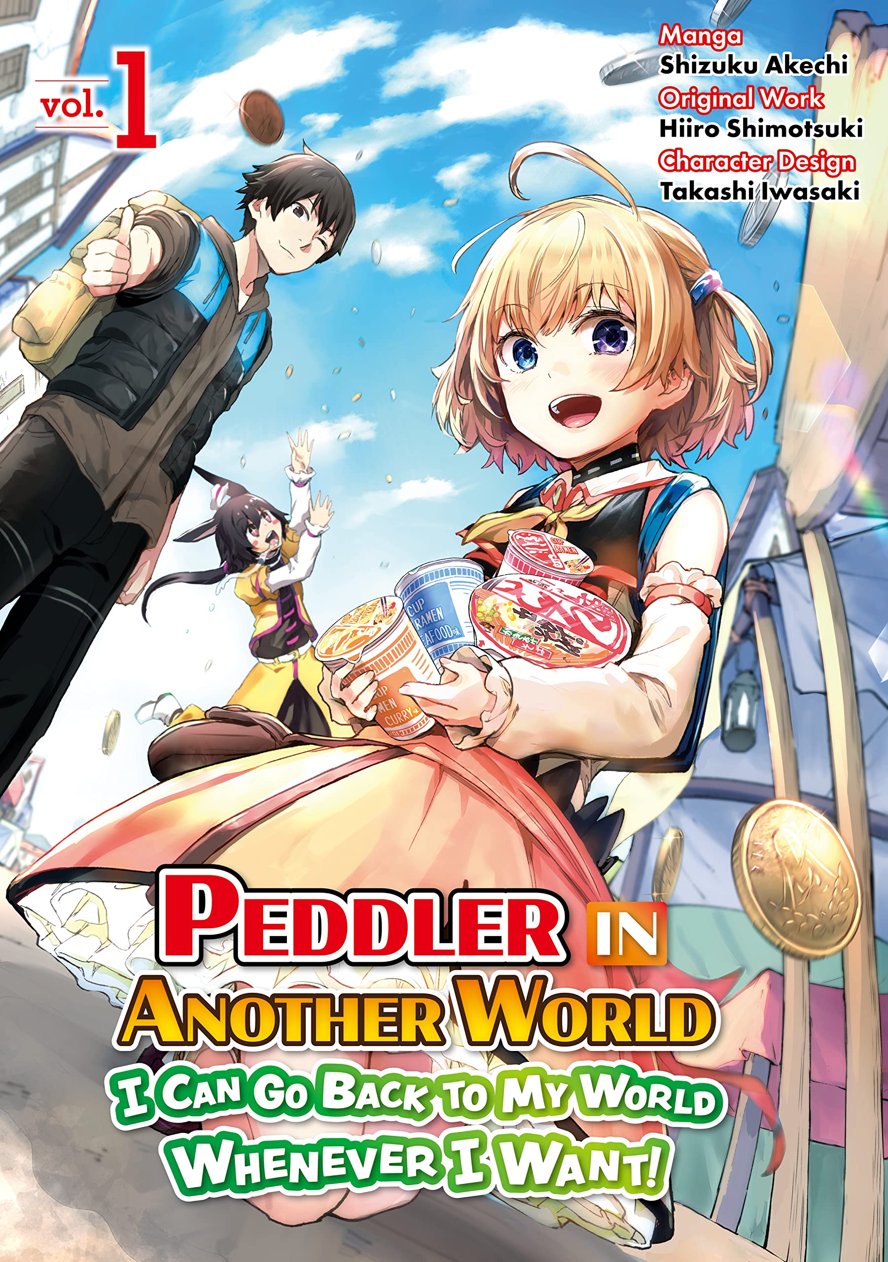 Peddler in Another World: I Can Go Back Whenever I Want! #1