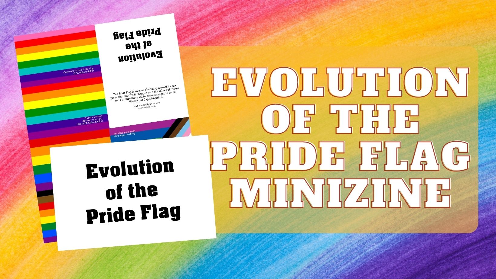 Evolution of the Pride Flag Minizine
